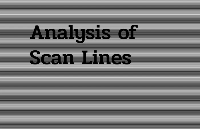 Analysis of Scan Lines