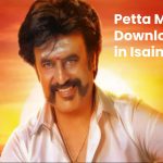 petta movie download in isaimini