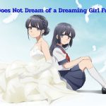 rascal does not dream of a dreaming girl full movie