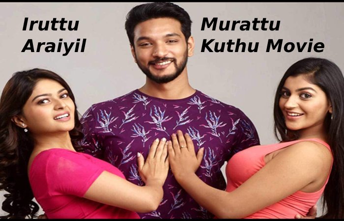 iruttu araiyil murattu kuthu movie