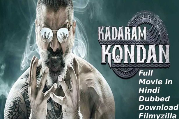 kadaram kondan full movie in hindi dubbed download filmyzilla