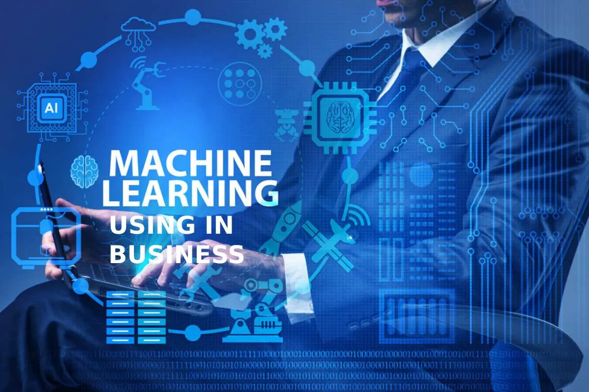 Machine Learning Usage in Business