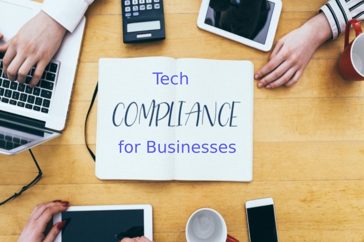 tech compliance for businesses