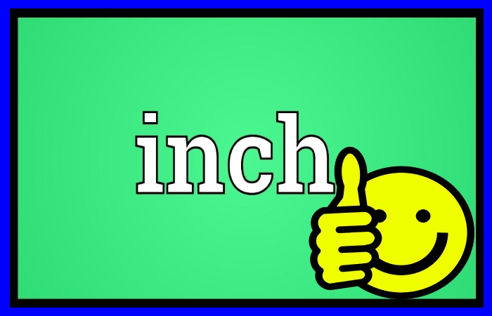 inch