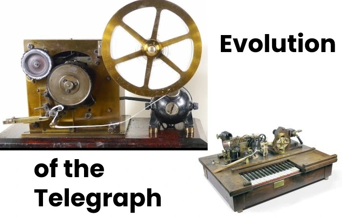 Evolution of the Telegraph