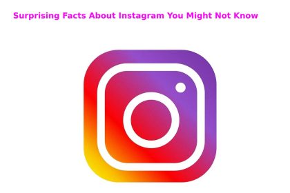 Surprising Facts About Instagram You Might Not Know