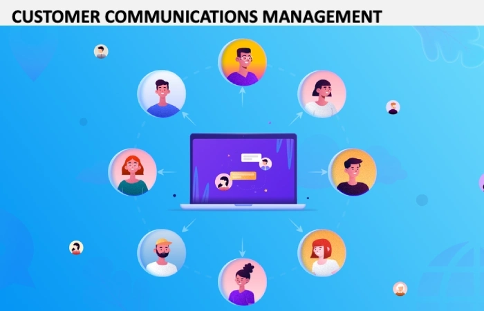 Robust Customer Communication Management to Win Customers Over Your Side!