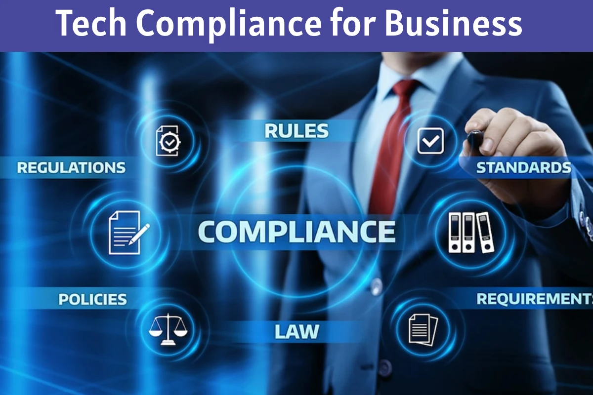 tech compliance for businesses