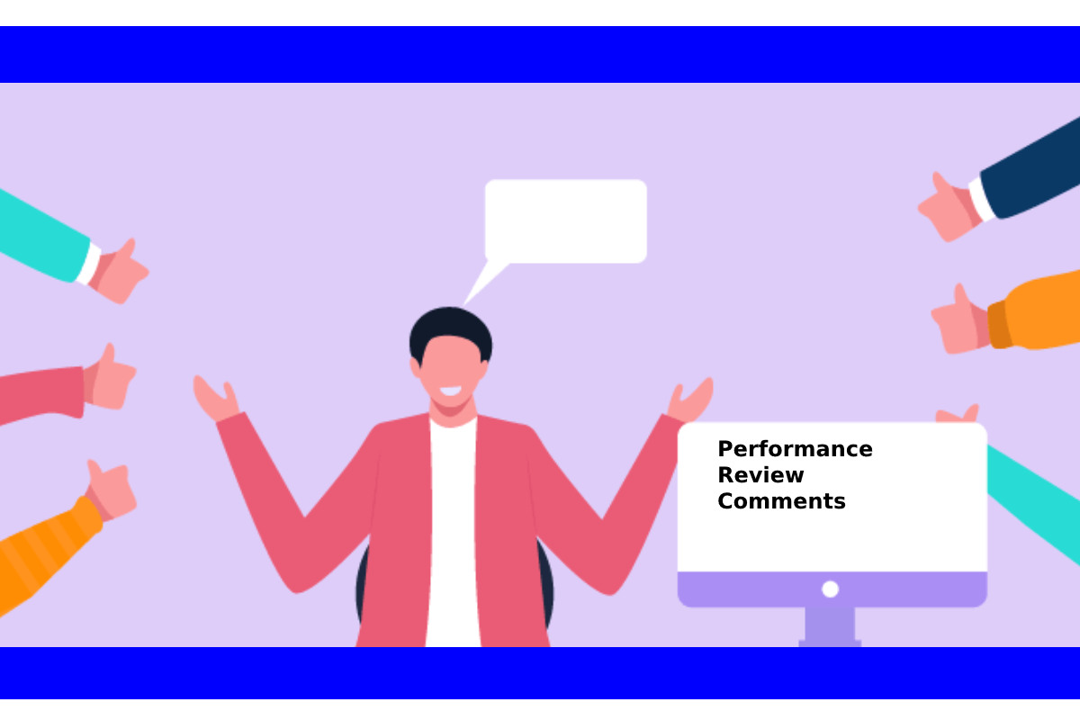 How To Get The Most Out of Performance Review Comments?