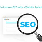 How to Improve SEO with a Website Redesign
