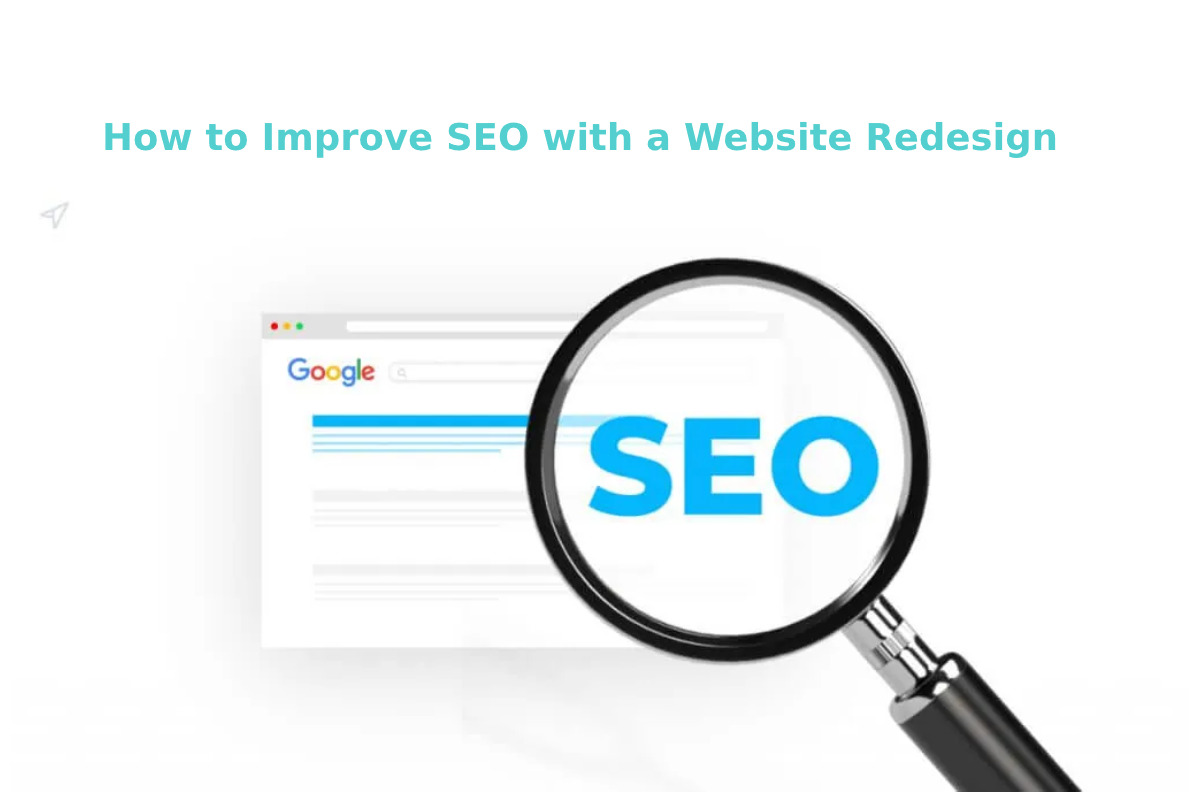 How to Improve SEO with a Website Redesign