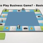 How to Play Business Game