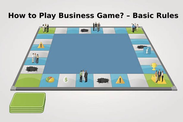 How to Play Business Game