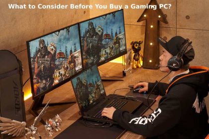What to Consider Before You Buy a Gaming PC?