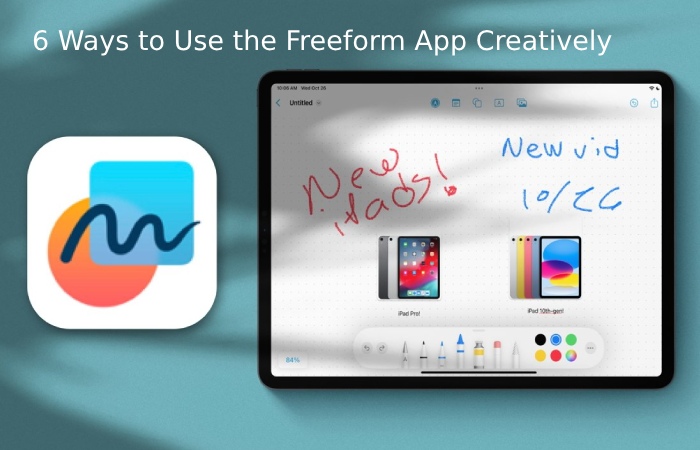 6 Ways to Use the Freeform App Creatively