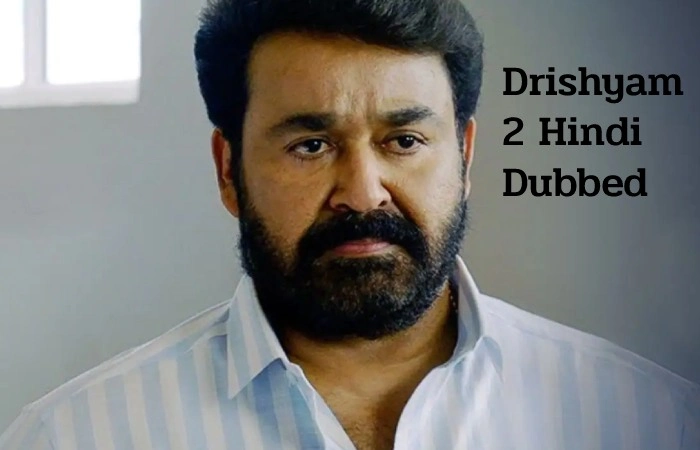 About the Drishyam 2 Hindi Dubbed