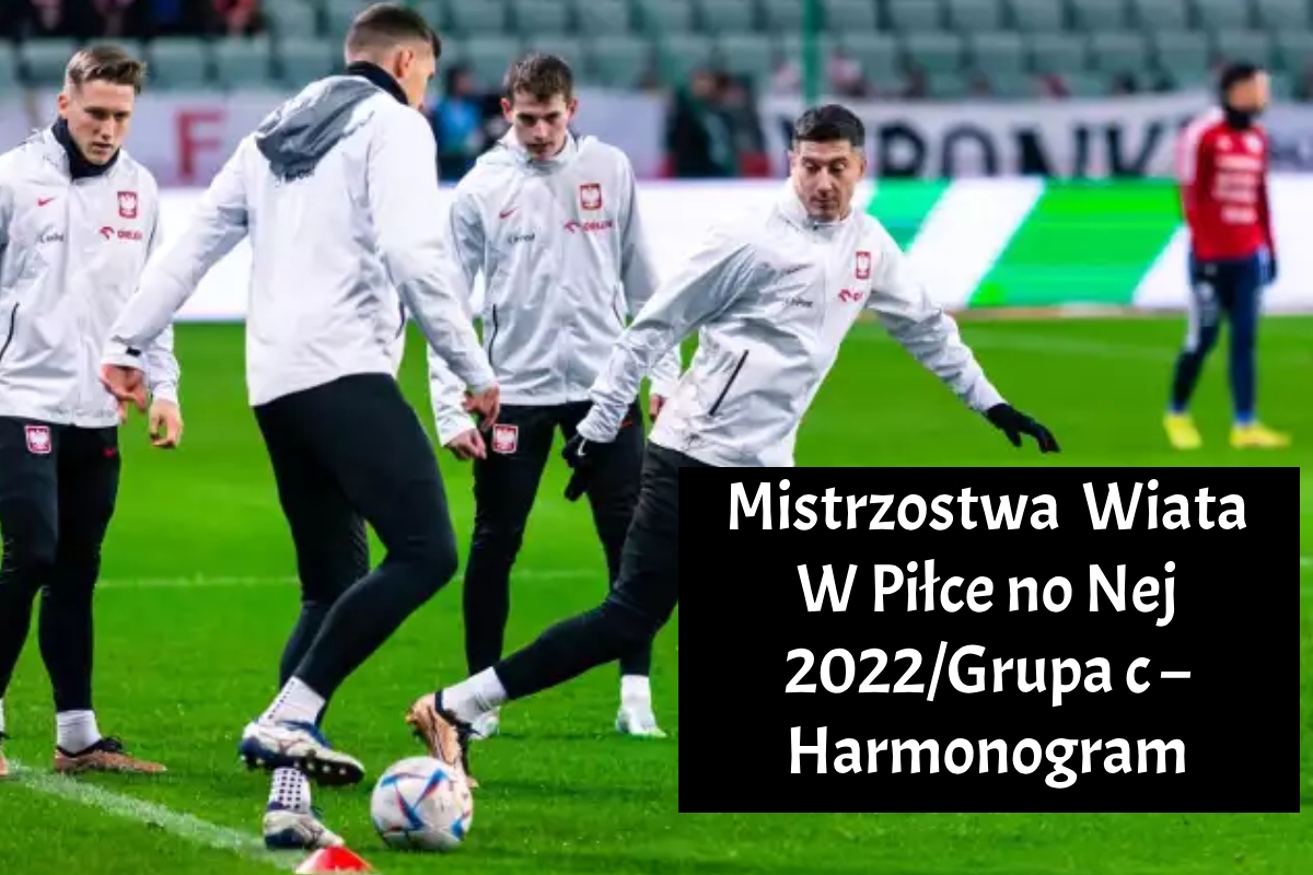 Mistrzostwa świata w piłce nożnej 2022/Grupa c – Harmonogram