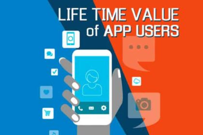 How to Maximize the Lifetime Value of Your Mobile App Users?