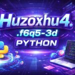 Huzoxhu4.f6q5-3d Python